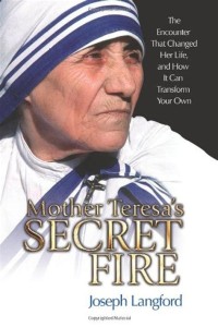 Ibu Teresa: Secret Fire=Mother Teresa's Secret Fire