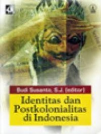 Identitas dan Postkolonialitas di Indonesia