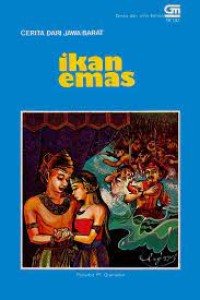 Ikan Emas : Cerita dari Jawa Barat