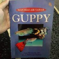 Ikan Hias Air Tawar: Guppy