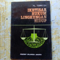 Ikhtisar Hukum Lingkungan Hidup