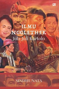 Image of Ilmu Ngglethek Jula Juli Kartolo