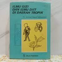 Ilmu Gizi dan Ilmu Diit di Daerah Tropik
