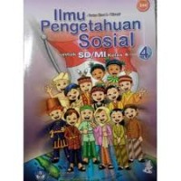 Ilmu Pengetahuan Sosial [4] : Untuk SD/MI Kelas IV