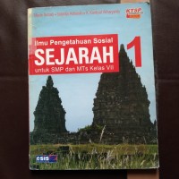 Ilmu Pengetahuan Sosial Sejarah [Jilid 1]: untuk SMP & MTs Kls. VII