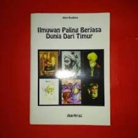 Ilmuwan Paling Berjasa Dunia dari Timur