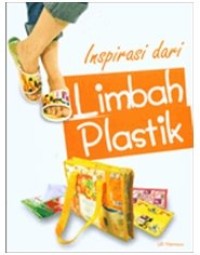 Inspirasi dari Limbah Plastik