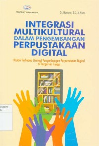 Integrasi Multikultural dalam Pengembangan Perpustakaan Digital