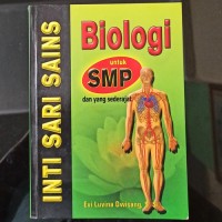 Intisari Sains Biologi: untuk SMP & yang Sederajat