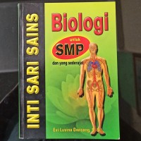 Intisari Sains Biologi: untuk SMP & yang Sederajat