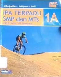 IPA Terpadu [Jilid 1a]: untuk SMP & MTs Kls. VII Sem. 1