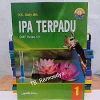 IPA Terpadu [Jilid 1]: untuk SMP Kls. VII