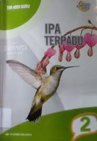 IPA Terpadu [Jilid 2]: untuk SMP/MTs Kls. VIII [Kur. th. 2013]