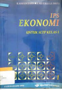 IPS Ekonomi [Jilid 1]: untuk SLTP Kls. I