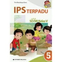 IPS Terpadu [5] : Untuk SD/MI Kelas V