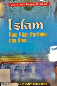 Islam Pola Pikir, Perilaku dan Amal