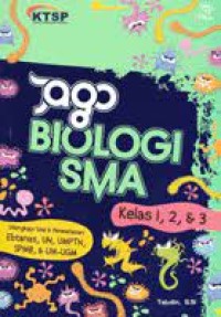 Jago Biologi SMA Kls. I, II, & III