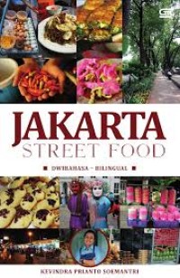Jakarta Street Food [Dwi Bahasa - Bilingual]