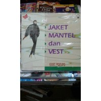 Puspa Ragam Busana: Jaket, Mantel dan Vest