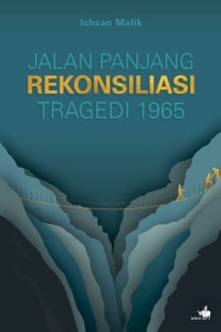 Image of Jalan Panjang Rekonsiliasi Tragedi 1965