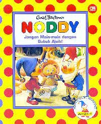 Noddy : Jangan Main-main dengan Bubuk Ajaib