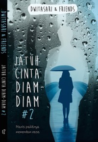 Jatuh Cinta Diam-Diam [#2]