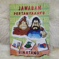 Jawaban Pertanyaanku : Tentang Binatang