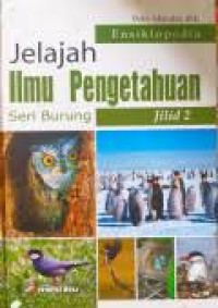 Jelajah Ilmu Pengetahuan Seri Burung [2]