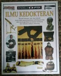 Jendela Iptek [16] : Ilmu Kedokteran