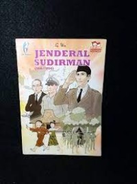 Jendral Sudirman : Bapak TNI (1916-1950)