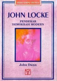 Seri Empu Dunia: John Locke=Pendekar Demokrasi Modern