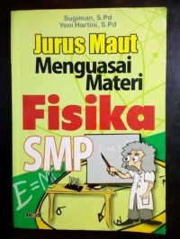 Jurus Maut menguasai Materi: Fisika SMP