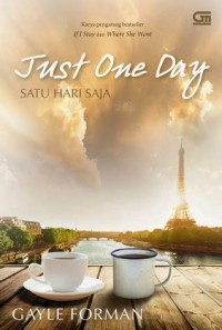 Just One Day= Satu Hari Saja