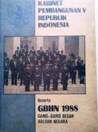 Kabinet Pembangunan V Republik Indonesia beserta GBHN 1988