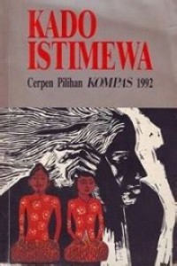 Kado Istimewa: Cerpen Pilihan Kompas th. 1992