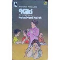 Kiki dan Komplotannya: Kalau Mami Kuliah