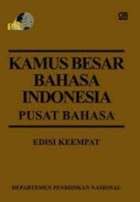 Image of Kamus Besar Bahasa Indonesia Pusat Bahasa [Edisi ke-4]