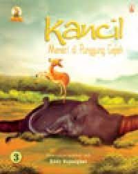 Kancil : Menari di Punggung Gajah