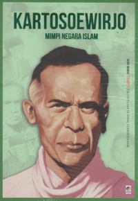 Seri Buku Tempo: Kartosoewirjo= Mimpi Negara Islam