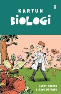 Kartun Biologi=The Cartoon Guide to Biology