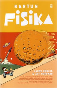 Kartun Fisika=The Cartoon Guide to Physics