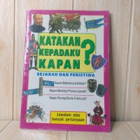 Katakan Kepadaku Kapan? : Sejarah dan Peristiwa