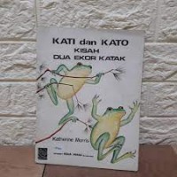Kati dan Kato Kisah Dua Ekor Katak