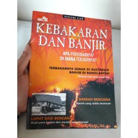 Kebakaran dan Banjir