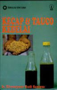 Teknologi Tepat Guna: Kecap dan Tauco Kedelai