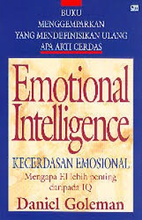Kecerdasan Emosional=Emotional Intelligence