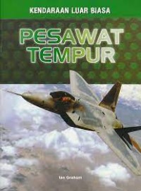 Kendaraan Luar Biasa : Pesawat Tempur