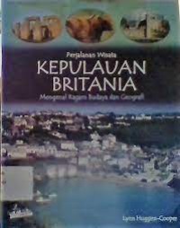 Kepulauan Britania : Mengenal Ragam Budaya dan Geografi