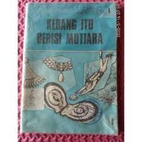 Kerang itu Berisi Mutiara