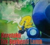 Keretaku Tak Berhenti Lama